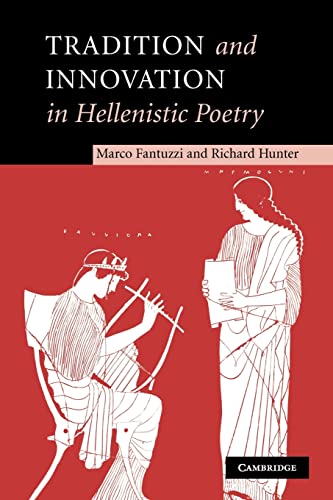 Imagen de archivo de Tradition and Innovation in Hellenistic Poetry a la venta por Books Unplugged