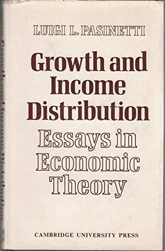 Stock image for Growth and Income Distribution: Essays in Economic Theory for sale by GoldenWavesOfBooks