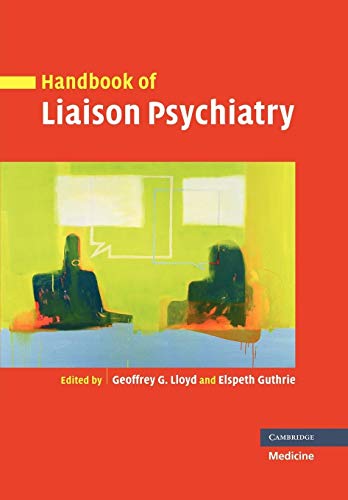 Imagen de archivo de Handbook of Liaison Psychiatry [Paperback] Lloyd, Geoffrey a la venta por Brook Bookstore On Demand