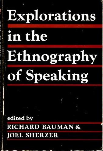 Stock image for Explorations in the Ethnography of Speaking for sale by Book House in Dinkytown, IOBA