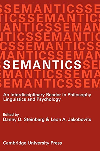 Beispielbild fr Semantics: An Interdisciplinary Reader in Philosophy, Linguistics and Psychology zum Verkauf von Wonder Book