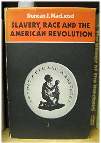 Stock image for Slavery, Race and the American Revolution for sale by Fahrenheit's Books