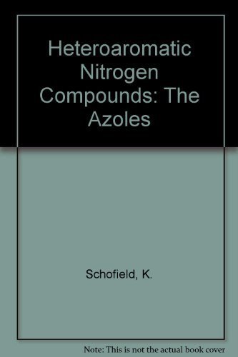 Heteroaromatic Nitrogen Compounds: The Azoles.