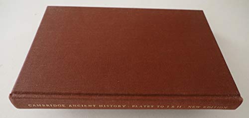 Imagen de archivo de The Cambridge Ancient History: Plates to Volumes 1 and 2 a la venta por ThriftBooks-Dallas