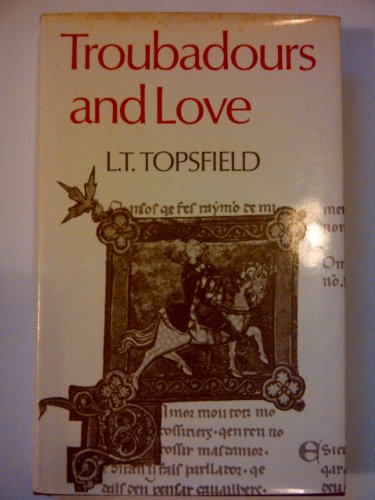 Imagen de archivo de Troubadours and Love a la venta por ThriftBooks-Atlanta