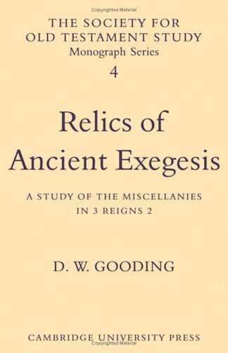 Relics of Ancient Exegesis: A Study of the Miscellanies in 3 Reigns 2