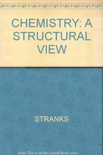 Cheistry: A Structural View, Second Edition