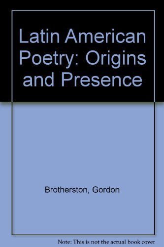 9780521207638: Latin American Poetry: Origins and Presence