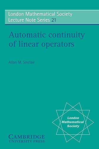 Stock image for LMS: 21 Auto Continuity Linear Ops (London Mathematical Society Lecture Note Series) for sale by Hay-on-Wye Booksellers