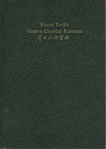 Master Tung's Western Chamber Romance (Tung Hsi-hsiang chu-kung-tiao) A Chinese Chantefable. Tran...