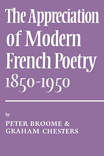 Imagen de archivo de Appreciation Modern French Poetry (1850-1950) a la venta por AwesomeBooks