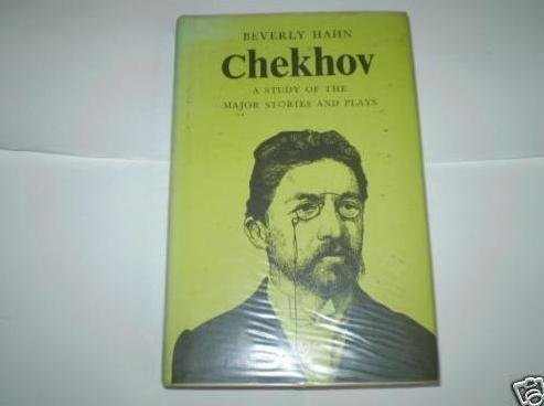 9780521209519: Chekhov: A Study of the Major Stories and Plays (Major European Authors Series)
