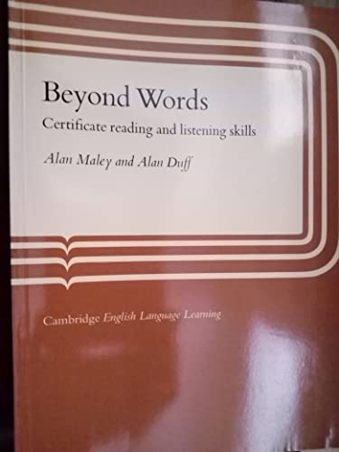 Beyond Words Student's book: Certificate Reading and Listening Skills (9780521209854) by Maley, Alan; Duff, Alan