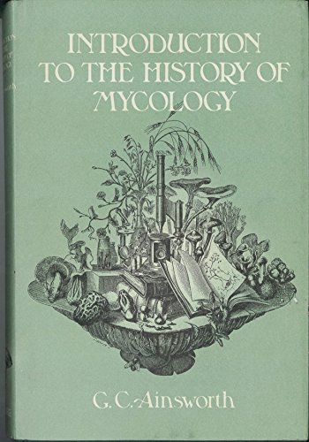 9780521210133: Introduction to the History of Mycology