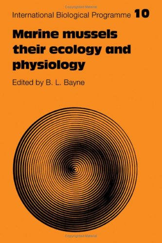 9780521210584: Marine Mussels: Their Ecology and Physiology (International Biological Programme Synthesis Series, Series Number 10)