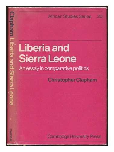 Beispielbild fr Liberia and Sierra Leone: An Essay in Comparative Politics zum Verkauf von Chapter 1