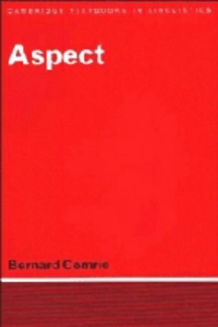 9780521211093: Aspect: An Introduction to the Study of Verbal Aspect and Related Problems