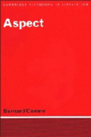 9780521211093: Aspect: An Introduction to the Study of Verbal Aspect and Related Problems (Cambridge Textbooks in Linguistics)