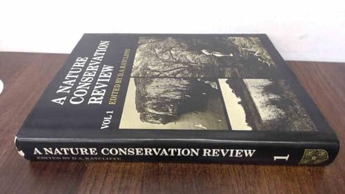 9780521211598: A Nature Conservation Review: Volume 1: The Selection of Biological Sites of National Importance to Nature Conservation in Britain