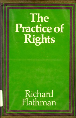 Imagen de archivo de Practice of Rights a la venta por Better World Books: West