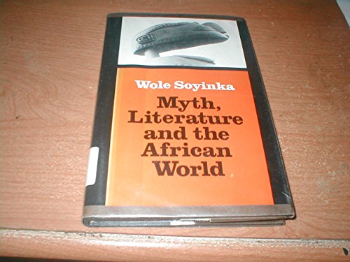 9780521211901 Myth, Literature and the African World ZVAB Soyinka, Wole 0521211905