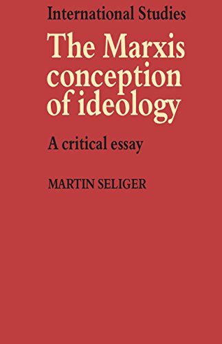 The Marxist Conception of Ideology: A Critical Essay