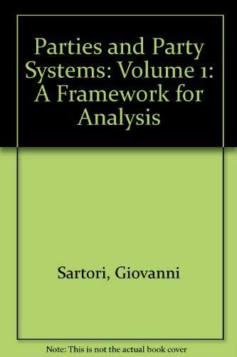 Beispielbild fr Parties and Party Systems : A Framework for Analysis zum Verkauf von Better World Books