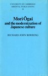 Beispielbild fr Mori Ogai and the Modernization of Japanese Culture zum Verkauf von Better World Books