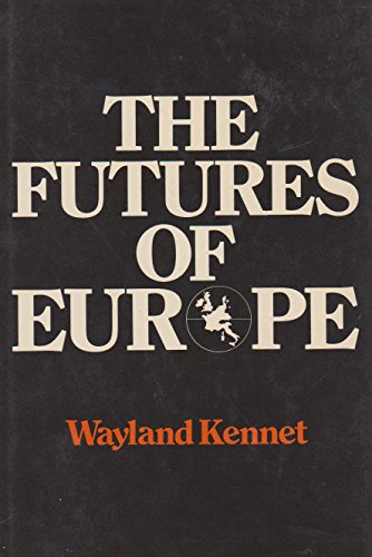 9780521213264: The Futures of Europe