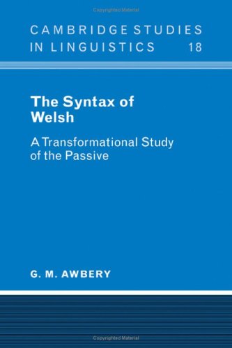 The Syntax of Welsh a Transformational Study of the Passive