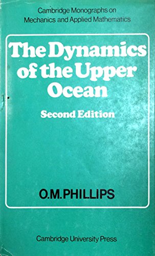 9780521214216: The Dynamics of the Upper Ocean (Cambridge Monographs on Mechanics)
