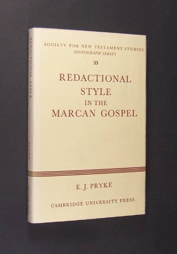 9780521214308: Redactional Style in the Marcan Gospel (Society for New Testament Studies Monograph Series, Series Number 33)
