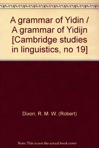 9780521214629: A Grammar of Yidin (Cambridge Studies in Linguistics, Series Number 19)