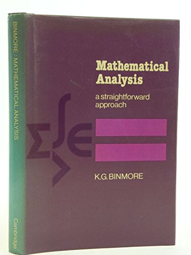 Stock image for Mathematical Analysis : A Straightforward Approach for sale by Better World Books