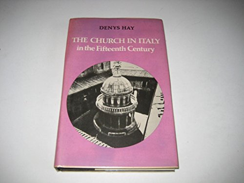 The Church in Italy in the Fifteenth Century