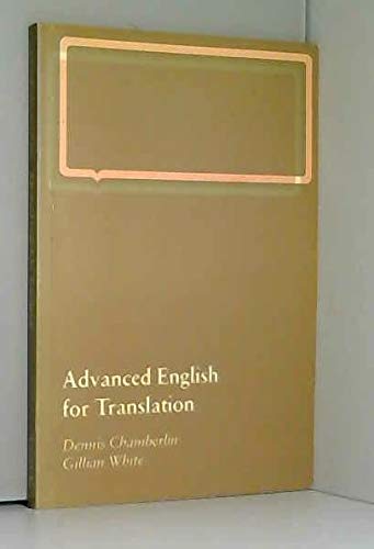 Beispielbild fr Advanced English for Translation. zum Verkauf von Anybook.com