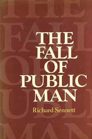 9780521216425: Fall of Public Man