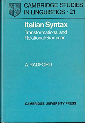 Imagen de archivo de Italian Syntax: Transformational and Relational Grammar (Cambridge Studies in Linguistics) a la venta por Books From California