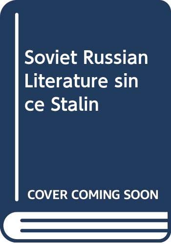 9780521216944: Soviet Russian Literature since Stalin