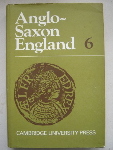9780521217019: Anglo-Saxon England: Volume 6 (Anglo-Saxon England, Series Number 6)