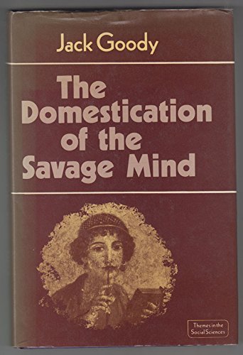 Imagen de archivo de The Domestication of the Savage Mind a la venta por Better World Books