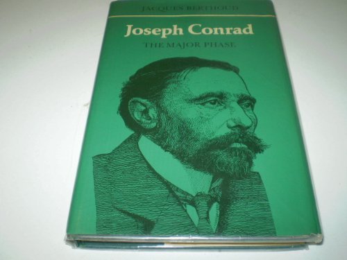 Stock image for Joseph Conrad: The Major Phase (British and Irish Authors) for sale by Anybook.com