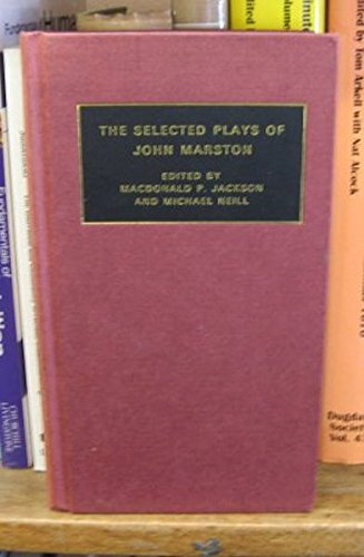 9780521217460: The Selected Plays of John Marston