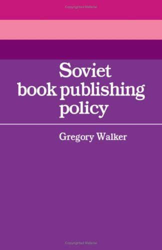 Beispielbild fr Soviet Book Publishing Policy zum Verkauf von Better World Books