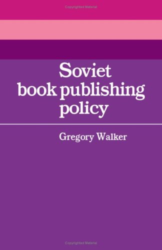 Stock image for Soviet Book Publishing Policy for sale by Hackenberg Booksellers ABAA