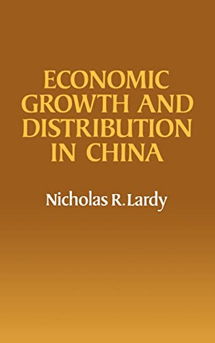 Beispielbild fr Economic Growth and Distribution in China zum Verkauf von Phatpocket Limited