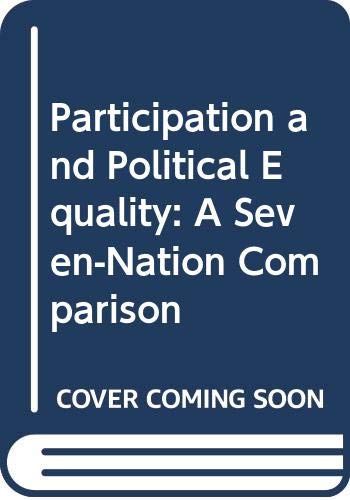 Participation and Political Equality: A Seven-Nation Comparison (9780521219051) by Verba, Sidney; Nie, Norman H.; Kim, Jae-on