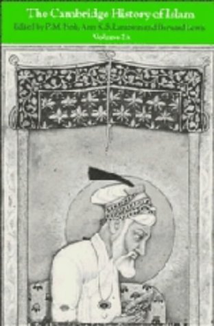 Imagen de archivo de The Cambridge History of Islam, Volume 2a~ The Indian Sub-Continent, South-East Asia, Africa and the Muslim West a la venta por Solr Books