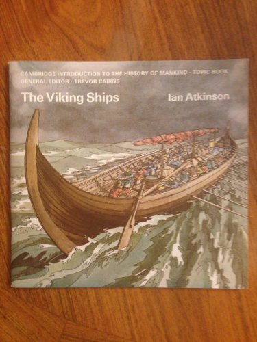 Imagen de archivo de The Viking Ships (Cambridge Introduction to World History) a la venta por Wonder Book