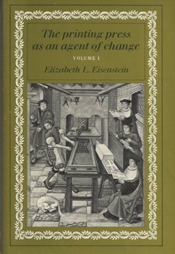 Imagen de archivo de The Printing Press as An Agent of Change: Volume I: Communications and Cultural Transformations in Early-Modern Europe (Volume 1) a la venta por Anybook.com